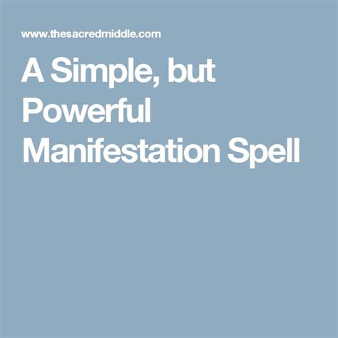 A Simple But Powerful Manifestation Spell Manifestation Spells