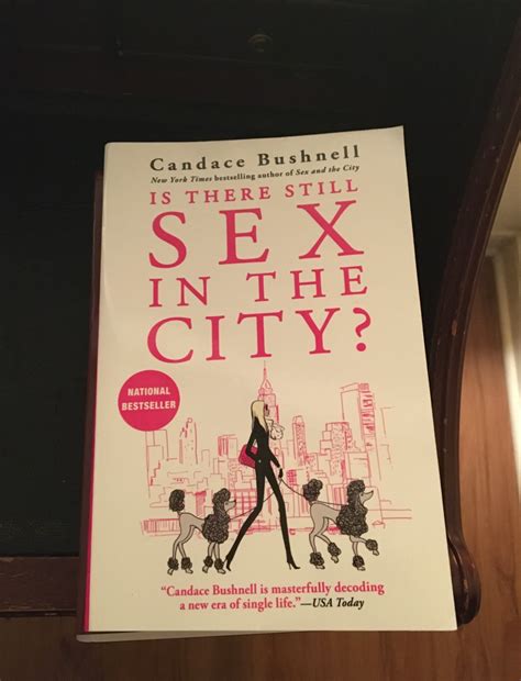 Is There Still Sex In The City By Candace Bushnell Rachel Wagner