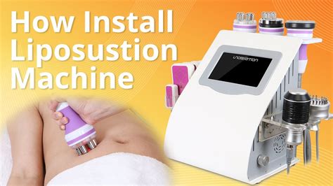 Lipo Laser How To Install Cavitation Liposuction Machine Youtube