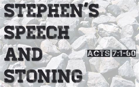 Stephens Speech And Stoning Speech Acts 7 Stephen