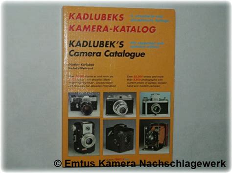 Kadlubeks Kamera Katalog 4 Auflage Emtus Kamera Nachschlagewerk