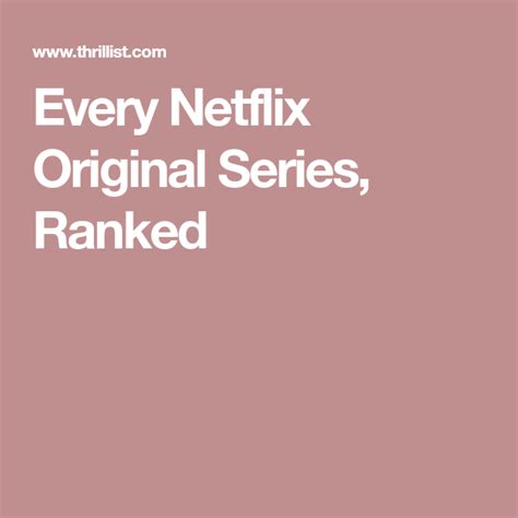 The 50 Best Netflix Original Series Of All Time Ranked Netflix