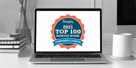 2021 Top 100 Remote Work Companies To Watch
