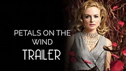 Petals on the Wind (2014) Trailer HD - YouTube