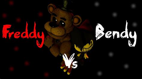 Sfm Fnaf Contest Of Champion Freddy Vs Bendy Youtube