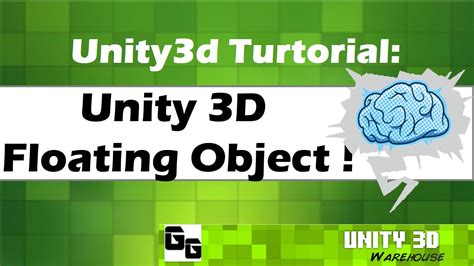 Unity 3d Floating Object Float Up And Down Youtube