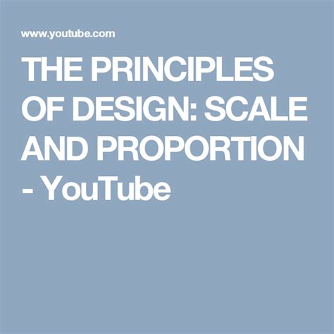 The Principles Of Design Scale And Proportion Youtube Principles