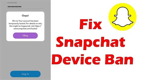 Is Your Device Ban On Snapchat How To Fix Snapchat Device Ban Youtube