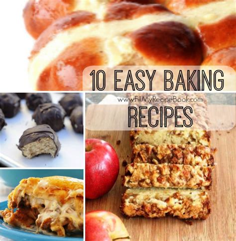 10 Easy Baking Recipes Fill My Recipe Book