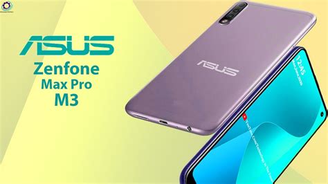 Asus zenfone max pro m3 full specifications. Asus Zenfone Max Pro M3, First Look, Price, Release Date ...