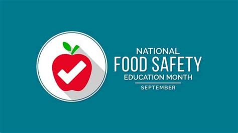 National Food Safety Education Month Is A Chance To Spread The Food