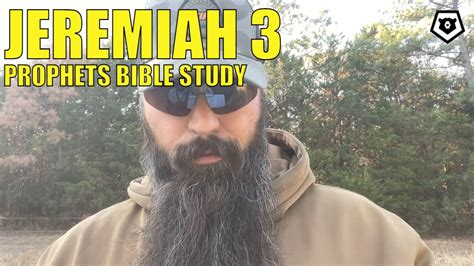 Jeremiah 3 The Prophets Bible Study Youtube