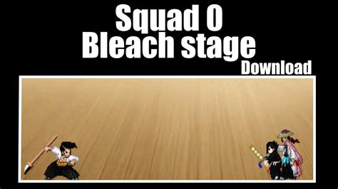Squad 0 Bleach Mugen Stage Download Youtube