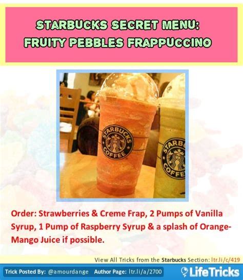 Starbucks Secret Menu Fruity Pebbles Frappuccino LifeTricks