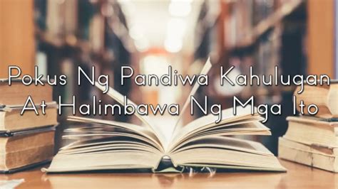 Ano Ang Mga Halimbawa Ng Pokus Na Pandiwa Na Tagaganap