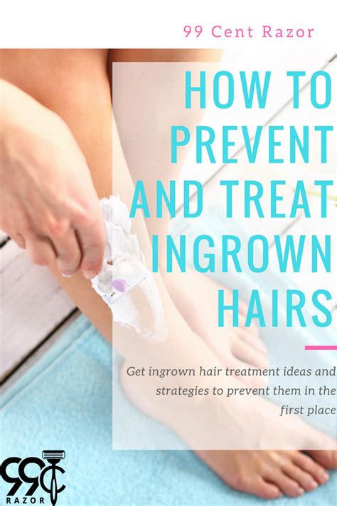 Prevent razor bumps & ingrown hairs. How to Prevent and Treat Ingrown Hairs | 99 Cent Razor ...