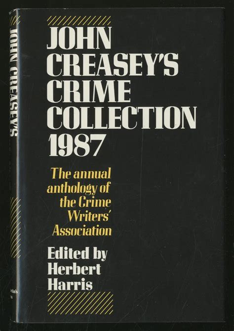 John Creaseys Crime Collection 1987 The Annual Anthology Of The Crime