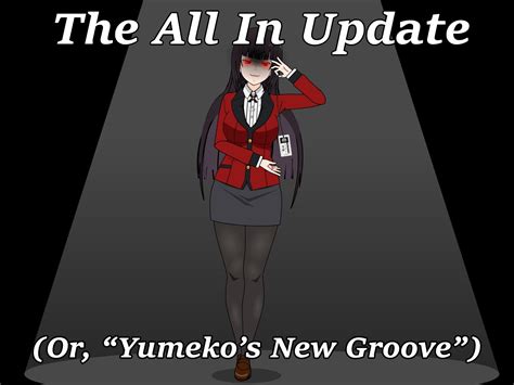 Yumeko The All In Update Rspnati