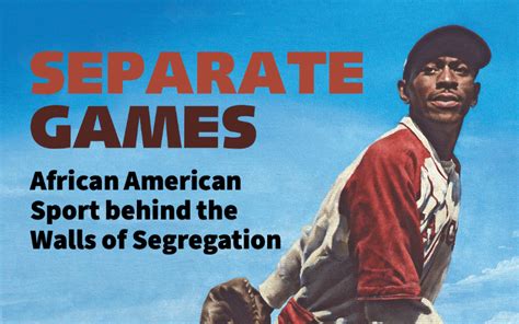 new in paper separate games african american sport behind the walls of segregation
