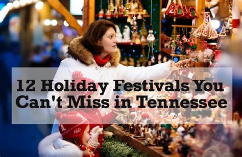 12 Holiday Festivals You Cant Miss In Tennessee Hurdle Land And