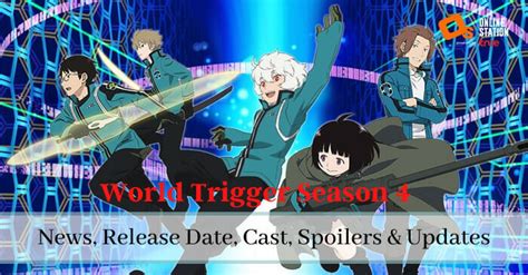 World Trigger Season 4 ⇒ News Release Date Cast Spoilers And Updates