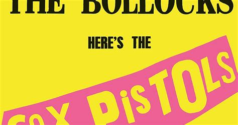 Classic Rock Covers Database Sex Pistols Never Mind The Bollocks Here S The Sex Pistols 1977