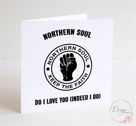 Northern Soul Birthday Card Do I Love You Design Me Pretty