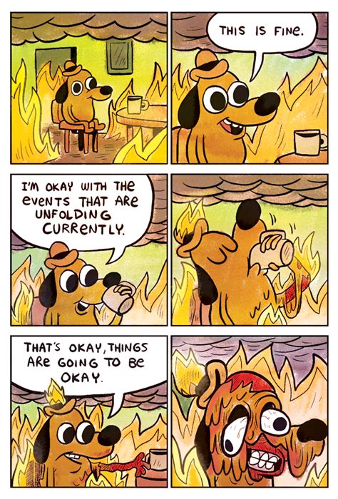 This Is Fine Know Your Meme