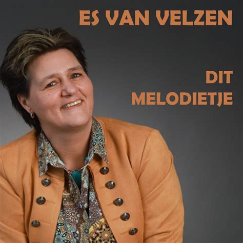 Dit Melodietje Is Het Nieuwe Nummer Van Es Van Velzen De