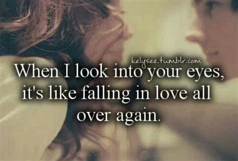I Love Looking Into Your Eyes Inspiring Quotes Songs