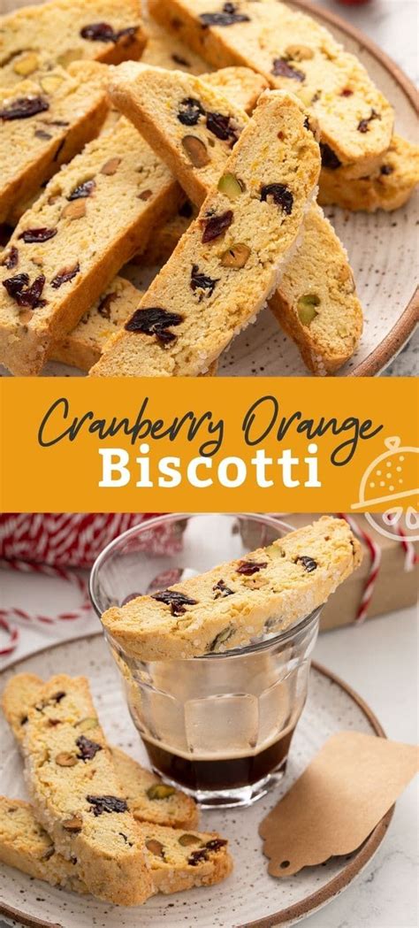 This Cranberry Orange Biscotti Recipe Makes The Absolute Best Light And Crunchy Biscotti Cooki