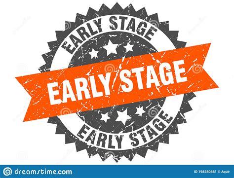 Early Stage Stamp Early Stage Grunge Round Sign Stock Vector
