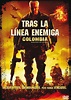 La película Tras la línea enemiga 3: Colombia - el Final de