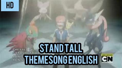 Pokemon Xyz Official Theme Song Stand Tall In English Pokemon Standtall Youtube Dj Music