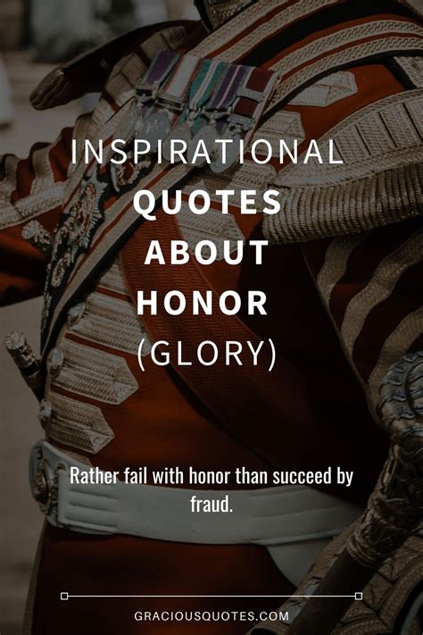 Inspirational Quotes About Honor Glory