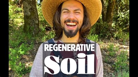 Regenerative Soil With Matt Powers Full Presentation Youtube