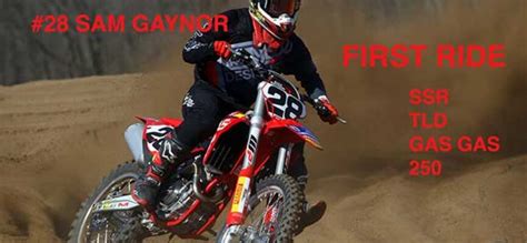 Video First Ride Sam Gaynor Ssr Tld Gasgas 250 At Gopher Dunes