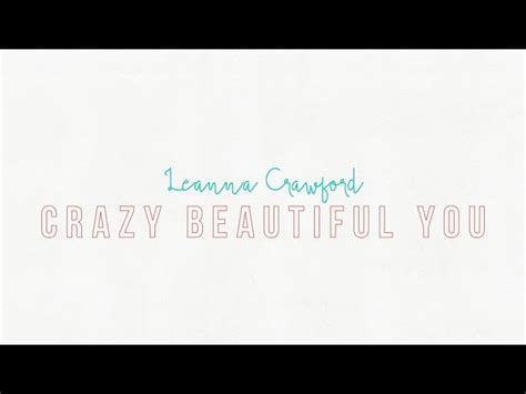 Leanna Crawford Crazy Beautiful You Chords Chordify