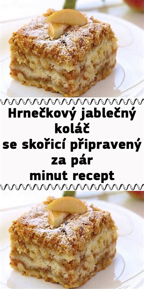 Apple Dessert Recipes Cake Baking Recipes Cooking Recipes Slovak Recipes Czech Recipes