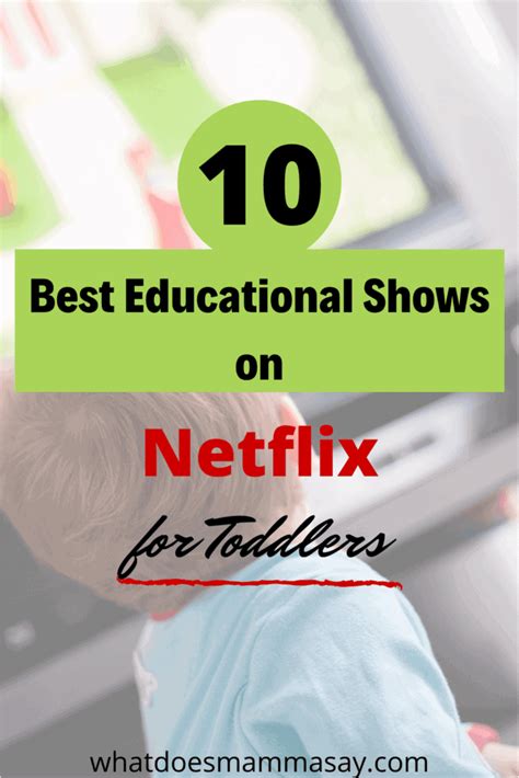 10 Best Educational Shows On Netflix Your Toddler Will Love What Does