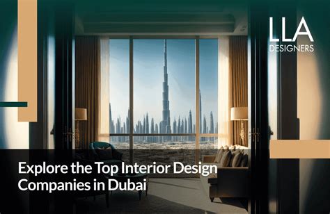 Get To Know The Top Interior Design Companies In Dubai Uae