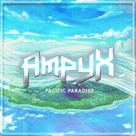 Stream Pacific Paradise Original Mix Free Download By Ampyx