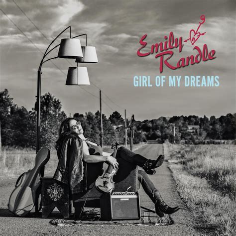 Girl Of My Dreams Single By Emily Randle Spotify
