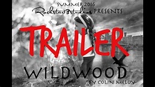 WILDWOOD | OFFICIAL TRAILER : SUMMER AGSM MOVIE 2016 - YouTube