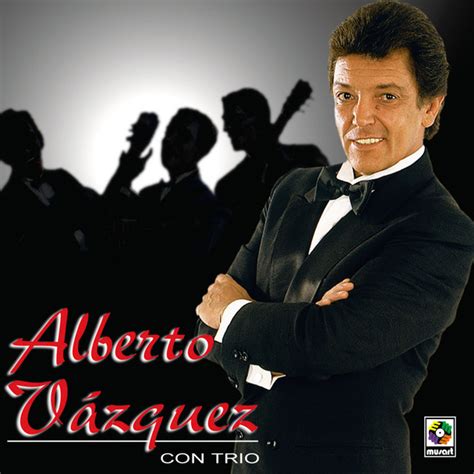 Alberto Vázquez Con Trío Album By Alberto Vazquez Spotify