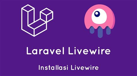 Laravel Livewire 4 Installasi Livewire Youtube