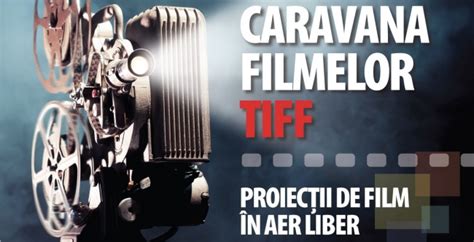 Caravana Filmelor Tiff La Ploiești 24 Ph Arte