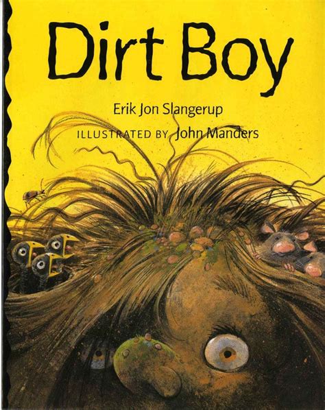 Dirt Boy Slangerup Erik Jon Manders John 9780807516171