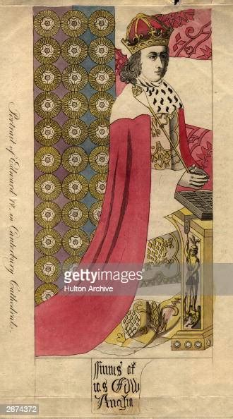 Edward Iv King Of England 1461 1470 And From 1471 Onwards Circa News Photo Getty Images
