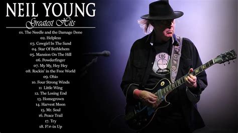 Neil Young Greatest Hits Full Album Best Songs Of Neil Young Playlist